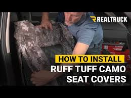 Install Ruff Tuff Camo Seat Covers