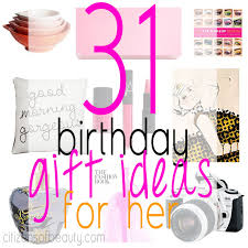 31 birthday gift ideas for her