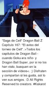 Ya estas listo para ver el capitulo 160 de dragon ball kai latino online totalmente gratis en hd ligero, esperemos que sea de tu gusto y lo compartas. 25 Best Memes About Cell Dragon Ball Cell Dragon Ball Memes
