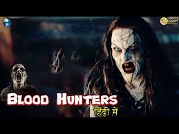 This film is scheduled to be released by universal pictures studio on 27 august 2021. Blood Hunter New Hollywood Hindi Dubbed Action Movie Latest Hindi Dubbed Horror Movie 2021 Alltolearn Blog