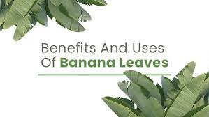 banana leaves