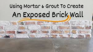 grout to create an exposed brick wall