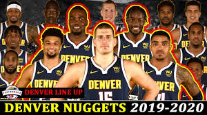 Beginning as one of the founding teams of the american basketball association, the denver nuggets—then the denver rockets—saw early success, claiming division titles in 1970, 1975, and 1976. Denver Nuggets Line Up 2019 2020 Youtube