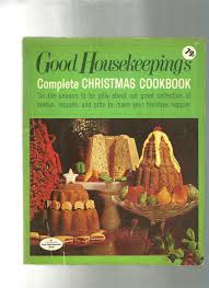 Book of cookies good housekeeping recipes 1958 cookbook. Complete Christmas Cookbook By Good Housekeeping Illust By Jack Hankinson Very Good Soft Cover 1967 Odds Ends Books