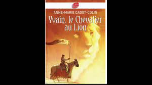 Yvain, le Chevalier au Lion - Chapitre 13 - YouTube
