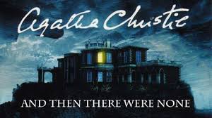 What Makes Agatha Christies And Then There Were None