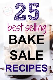 25 Bake Sale Treats That Will Sell Out What Mommy Does