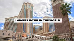 largest hotel in the world 2020