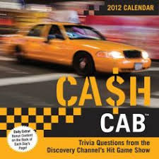 In this offbeat game show, players picked up in the cash cab have to answer trivia questions with mounting cash values before they reach their destination . 22 Cash Cab Ideas Cab Cash Game Show