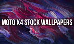 moto x4 stock wallpapers