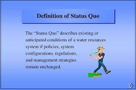 ppt defining the status quo