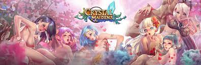 Crystal maidens