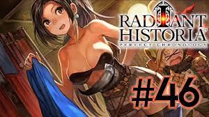 WHAT IS THIS STRIPTEASE, RAYNIE!? | Radiant Historia (3DS) #46 - YouTube