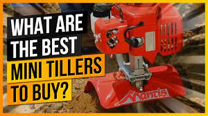 what are the best mini tillers to