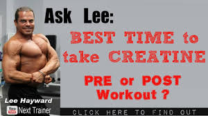 when to take creatine before or after