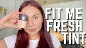 new maybelline fit me fresh tint