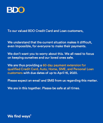 Im paying bpi using may bpi savings, citi using bdo savings, and coins for others. Bdo Unibank In This Difficult Time Please Allow Us To Extend This Humble Assistance A 60 Day Payment Extension For Qualified Credit Card Auto Home Sme And Personal Loan Customers With Due