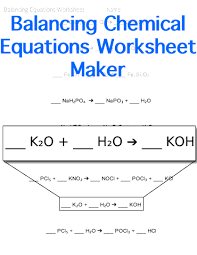 Balancing Chemical Equations Worksheet