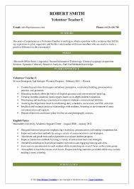 Teaching jobs usually require specific degrees and certifications, so be sure to highlight your education. Volunteer Teacher Resume Samples Qwikresume