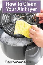 how to clean air fryer tips for
