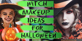 witch makeup ideas for s and kids