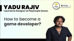 game developer yadu rajiv lead