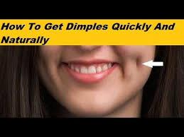 get dimples quickly and naturally