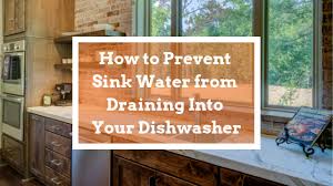 How To Prevent Sink Water From Draining