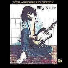 Billy Squier Dont Say No 2010 Digital Remaster In 2019