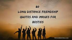 Life is like the dirt we bury our dreams and fears in. 80 Long Distance Friendship Quotes And Images For Besties
