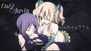 Lucy and Juvia || Umbrella || Fairy Tail amv - YouTube