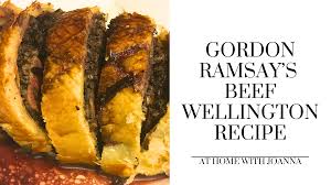 gordon ramsay s beef wellington recipe