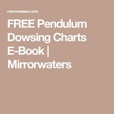 A4 Almost Free Dowsing Chart Booklet Witchy Chart Books