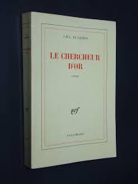 J. M. G. LE CLÉZIO - LE CHERCHEUR D' OR - ÉD. GALLIMARD 1985 - LIVRE NRF  ROMAN | eBay