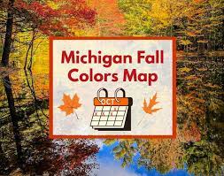 2023 michigan fall color map peak fall