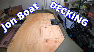 sealing jon boat decking jon boat