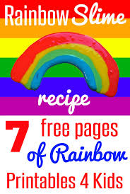 Free Rainbow Printables And Easy Rainbow Slime Recipe