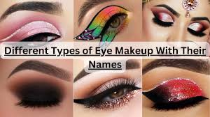 diffe types of eye makeup and their