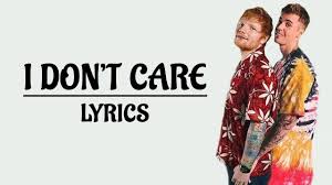 Ed Sheeran Justin Bieber I Dont Care Lyric Video