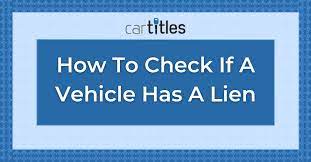 how to check if a vehicle has a lien