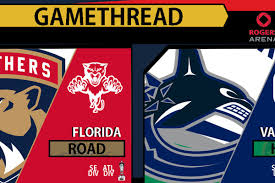 Gamethread Florida Panthers At Vancouver Canucks Litter