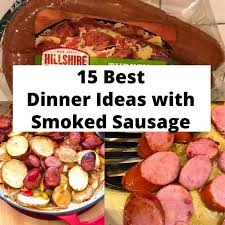 best dinner ideas with smoked sausage