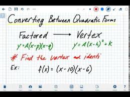 converting factored form to vertex form