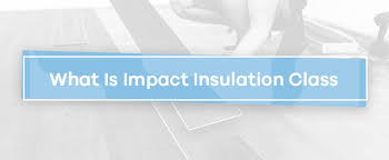 impact insulation cl iic rating