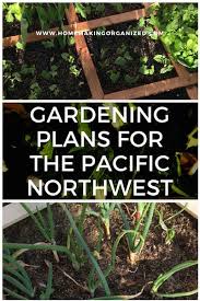 how to garden in the pacific northwest