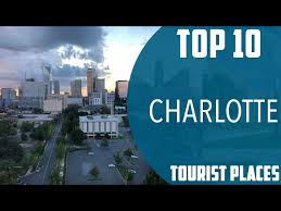 tourist places to visit in charlotte