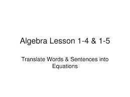 Ppt Algebra Lesson 1 4 1 5