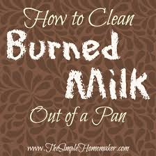 how to clean burned milk from a pan