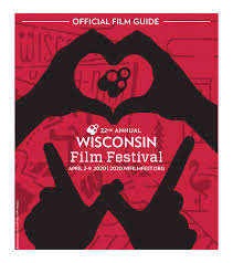 2020 Wisconsin Film Festival Film Guide by Wisconsin Film Festival - Issuu