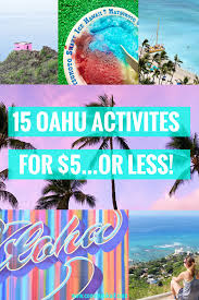 15 oahu activities for 5 or less